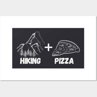 Hiking And Pizza Posters and Art